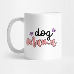 Dog Mama Mug